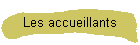 Les accueillants